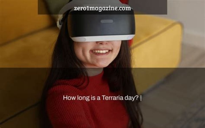 How long is a terraria day