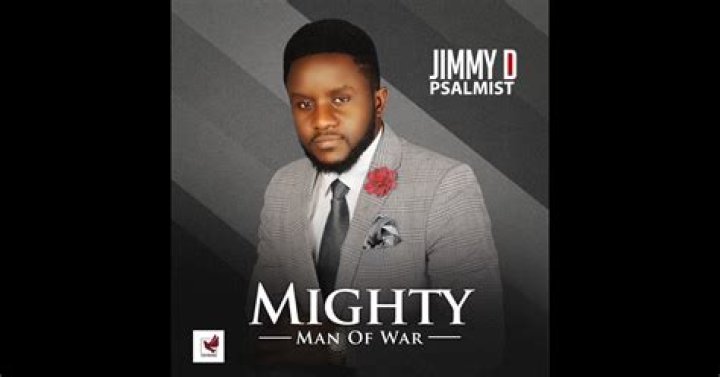 Jimmy D Psalmist’s Mighty Man Of War Lyrics