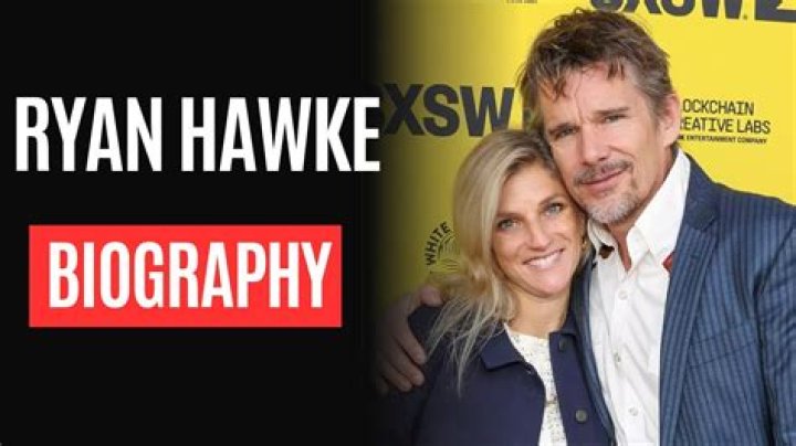 Ryan Hawke Biography; Net Worth, Age, Children, Height, Movies And Wife